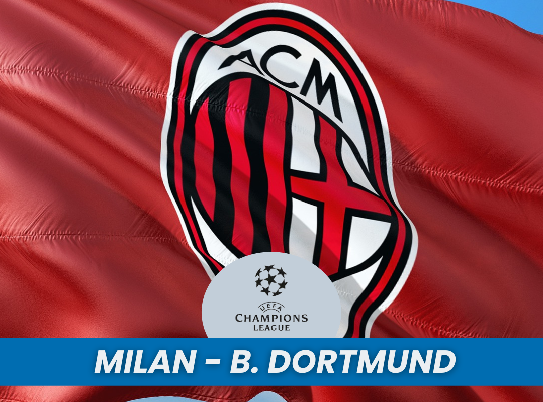 Milan Borussia Dortmund