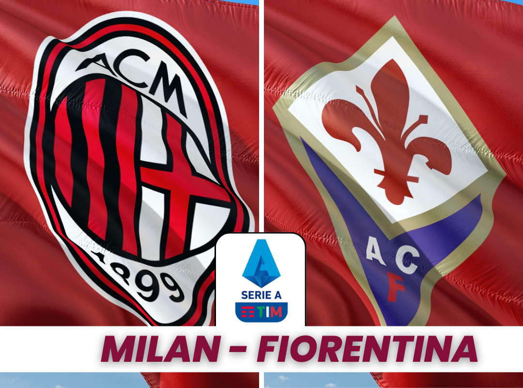 Milan - Fiorentina